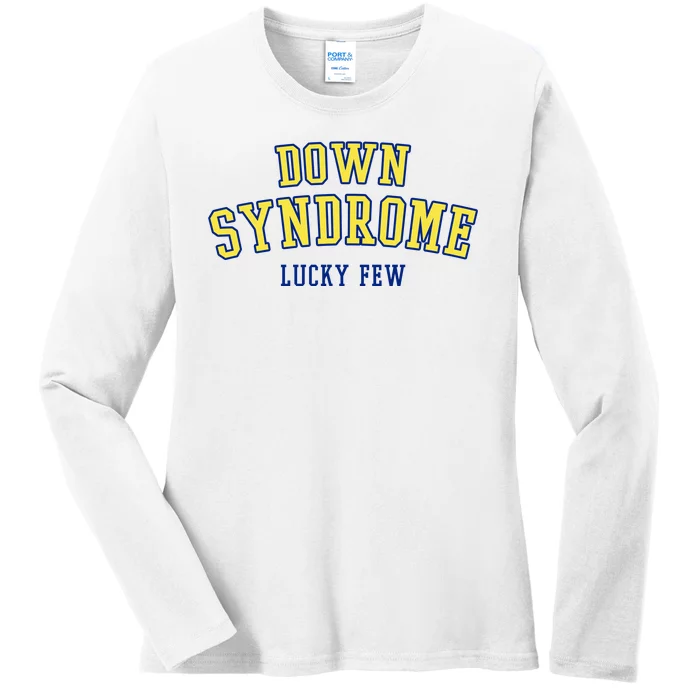 Down Syndrome Lucky Few Ladies Long Sleeve Shirt