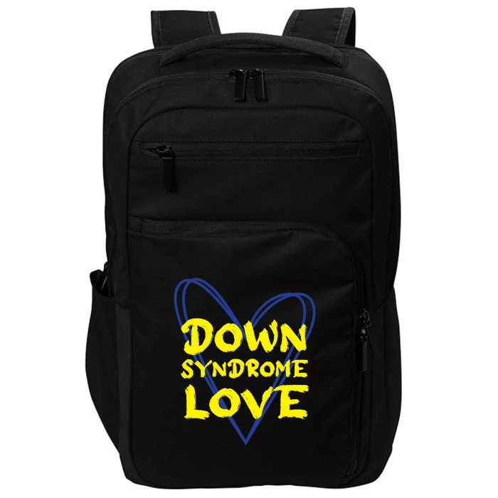 Down Syndrome Love For Down Syndrome Awareness Gift Impact Tech Backpack