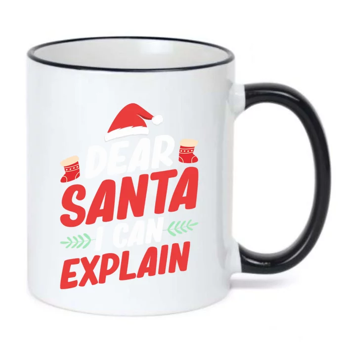 Dear Santa Let Me Explain Christmas Dear Santa I Can Explain Gift Black Color Changing Mug