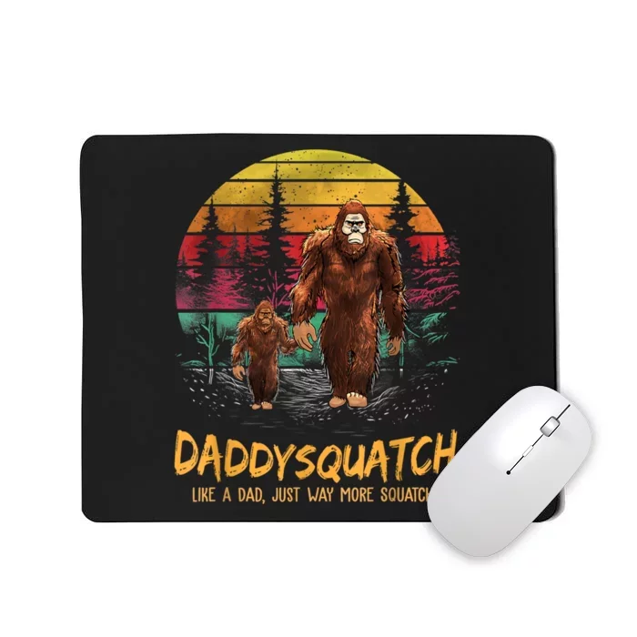 Daddy Squatch Like A Dad Way More Squatchy Retro Fathers Day Mousepad