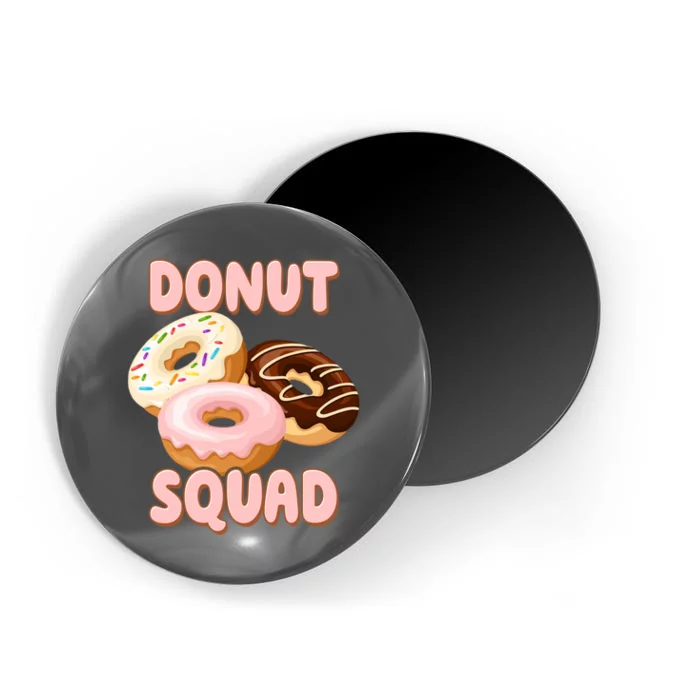 Donut Squad Lover Foodie Magnet