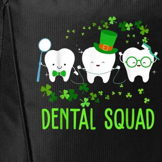 Dental Squad Lucky Shamrock Dental Hygienist St Patrick Day Gift City Backpack