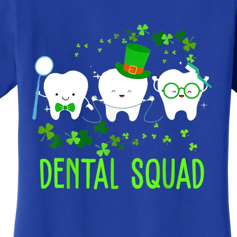 Dental Squad Lucky Shamrock Dental Hygienist St Patrick Day Gift Women's T-Shirt