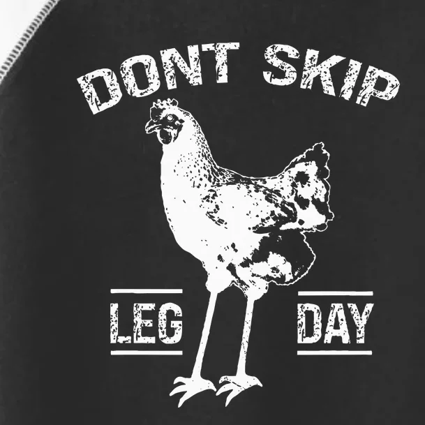 Dont Skip Leg Day Toddler Fine Jersey T-Shirt