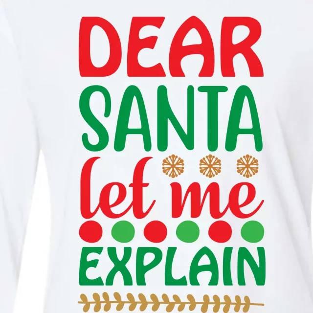 Dear Santa Let Me Explain Womens Cotton Relaxed Long Sleeve T-Shirt