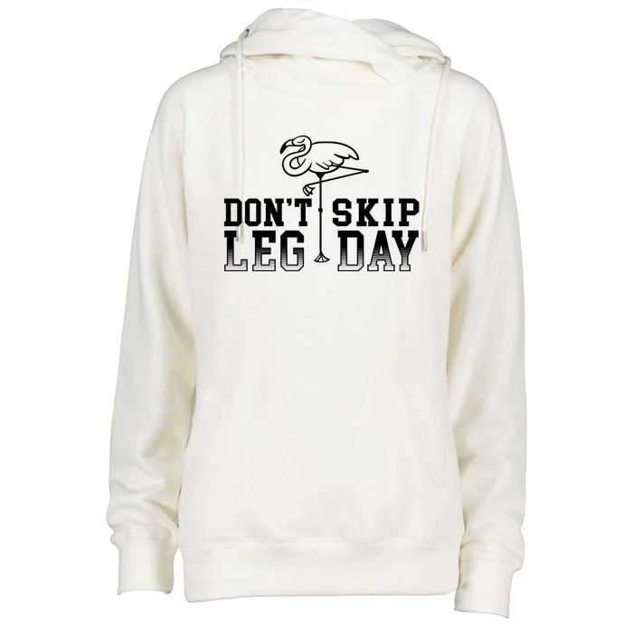 Don't Skip Leg Day Pink Flamingo Bird Fitness Workout Gift Womens Funnel Neck Pullover Hood