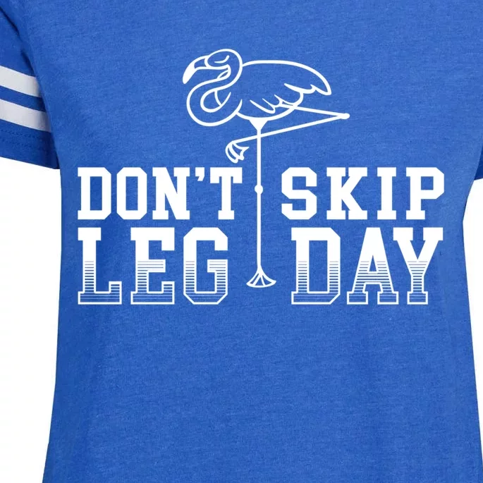 Don't Skip Leg Day Pink Flamingo Bird Fitness Workout Gift Enza Ladies Jersey Football T-Shirt