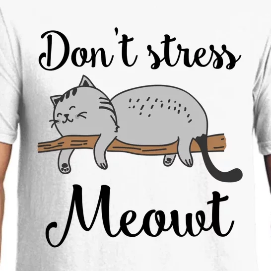 Don't Stress Meowt Funny Saying For Cat Lovers Cool Gift Pajama Set