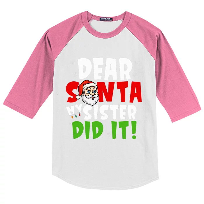 Dear Santa My Sister Did It Funny Brother Sibling Pajama Kids Colorblock Raglan Jersey