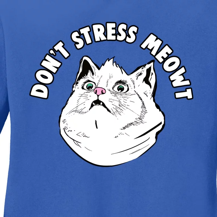 Don't Stress Meowt Funny Stressed Out Kitty Cat Pun Meaningful Gift Ladies Long Sleeve Shirt