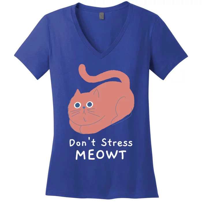 Dont Stress Meowt Funny Cat Lover Quote Pun Joke Graphic Great Gift Women's V-Neck T-Shirt