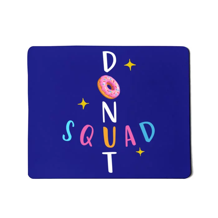 Donut Squad Matching Donut Party Pink Doughnut Sprinkles Great Gift Mousepad