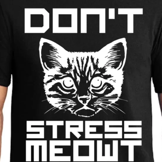 Don't Stress Meowt Pun Cat Speak Cool Gift Pajama Set