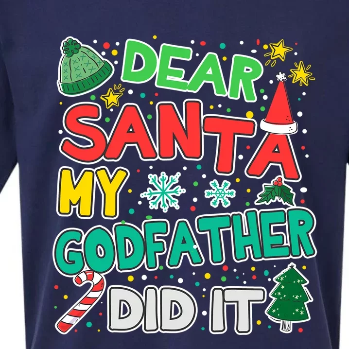 Dear Santa My Godfather Did It Christmas Gift Sueded Cloud Jersey T-Shirt