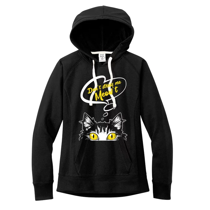 Dont Stress Meowt Funny Crazy Cat Cute Gift Women's Fleece Hoodie