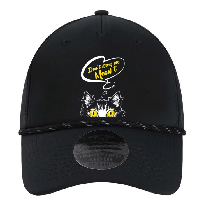 Dont Stress Meowt Funny Crazy Cat Cute Gift Performance The Dyno Cap