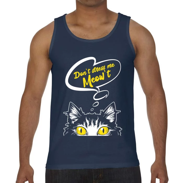 Dont Stress Meowt Funny Crazy Cat Cute Gift Comfort Colors® Tank Top