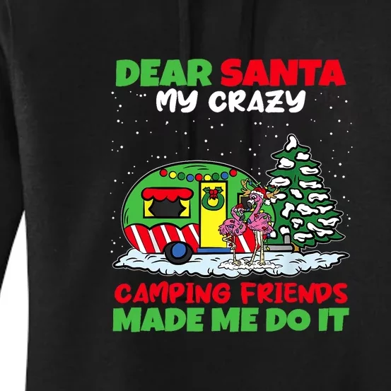 Dear Santa My Camping Friends Made Me Do It Christmas Pajama Women's Pullover Hoodie