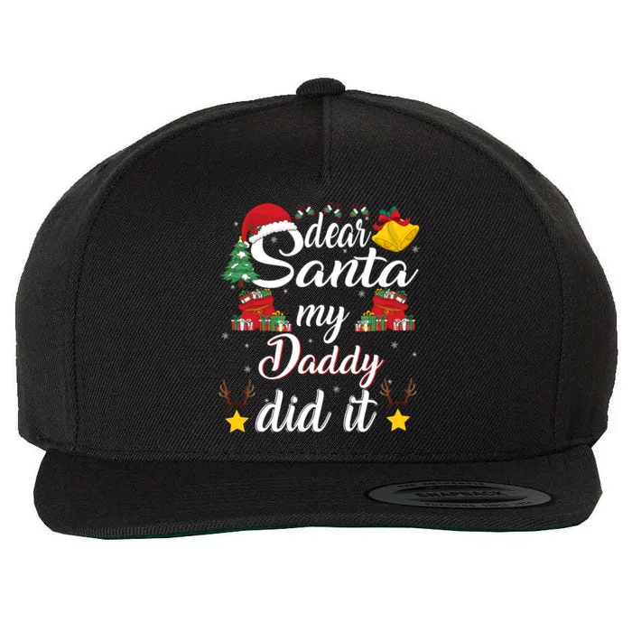 Dear Santa My Wife Did It Funny Family Christmas Meaningful Gift Wool Snapback Cap