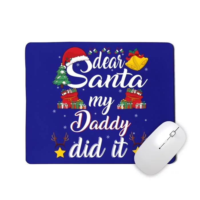 Dear Santa My Wife Did It Funny Family Christmas Meaningful Gift Mousepad