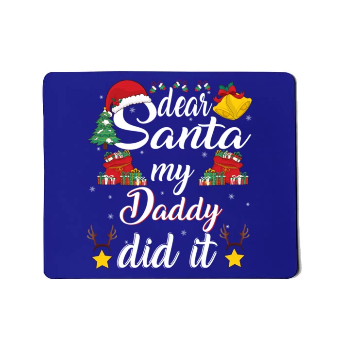 Dear Santa My Wife Did It Funny Family Christmas Meaningful Gift Mousepad