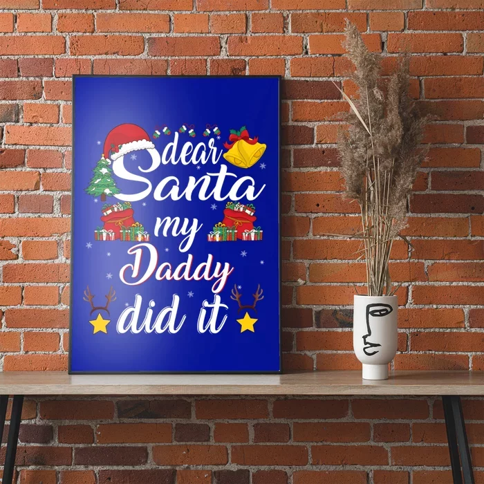 Dear Santa My Wife Did It Funny Family Christmas Meaningful Gift Poster