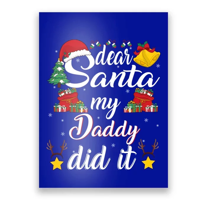 Dear Santa My Wife Did It Funny Family Christmas Meaningful Gift Poster