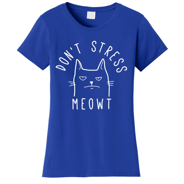 Dont Stress Meowt Funny Kitty Cat Lovers Gift Women's T-Shirt