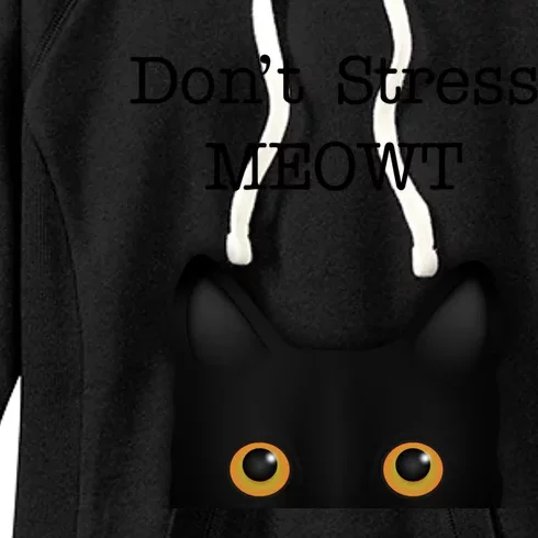 Dont Stress Meowt Funny Novelty Humor Cat Pun Cute Gift Women's Fleece Hoodie