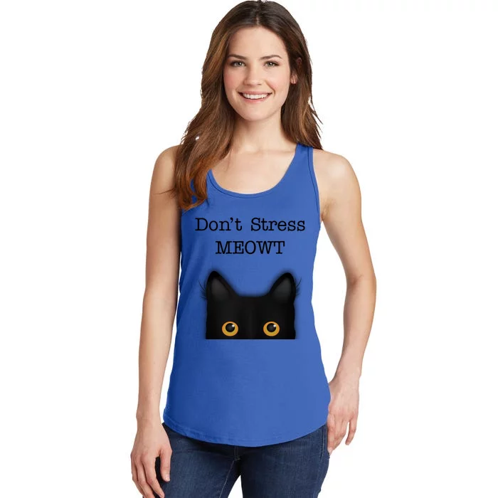 Dont Stress Meowt Funny Novelty Humor Cat Pun Cute Gift Ladies Essential Tank