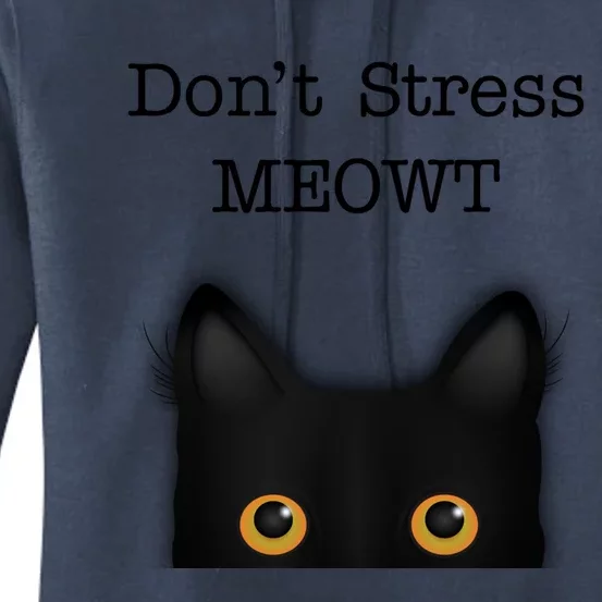 Dont Stress Meowt Funny Novelty Humor Cat Pun Cute Gift Women's Pullover Hoodie