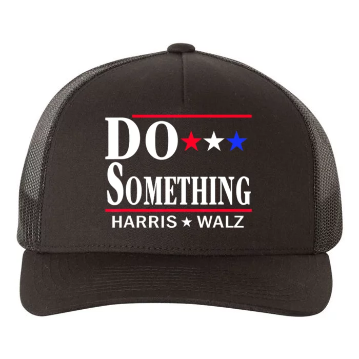 Do Something Michelle Obama Kamala Harris Tim Walz 2024 Yupoong Adult 5-Panel Trucker Hat