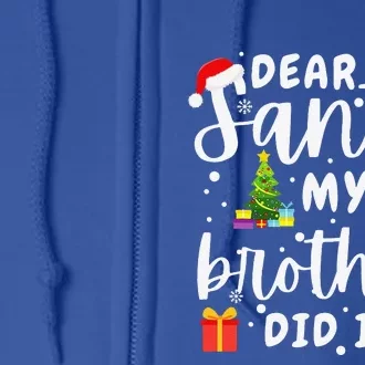 Dear Santa My Brother Did It Funny Christmas Costume Pajama Full Zip Hoodie