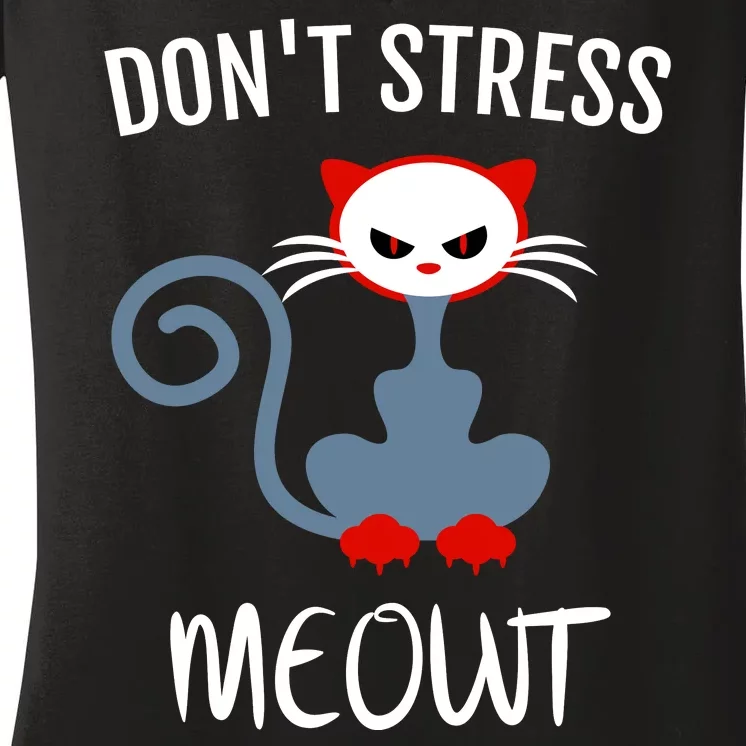 Dont Stress Meowt Women's V-Neck T-Shirt