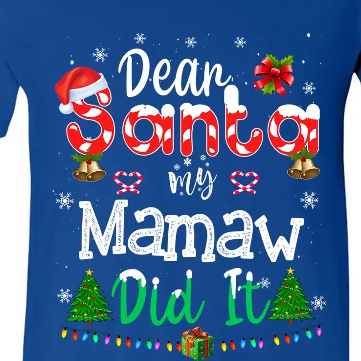 Dear Santa My Mamaw Did It Funny Christmas Family Pajama Gift V-Neck T-Shirt