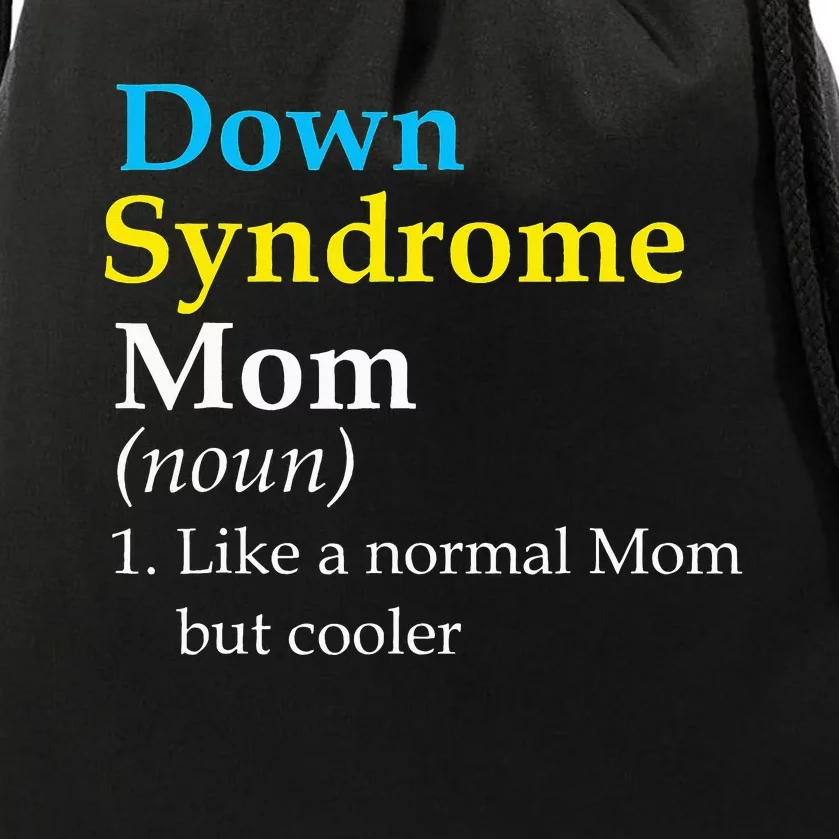 Down Syndrome Mom Funny Definition World Awareness Day Drawstring Bag