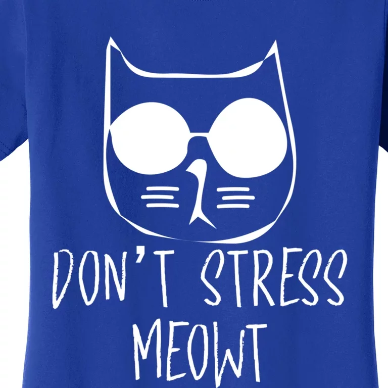 Don't Stress Meowt Me Out Cat Wearing Sun Glasses Kitten Gift Women's T-Shirt