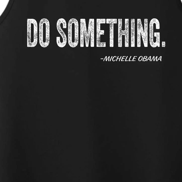 Do Something Michelle Obama Performance Tank