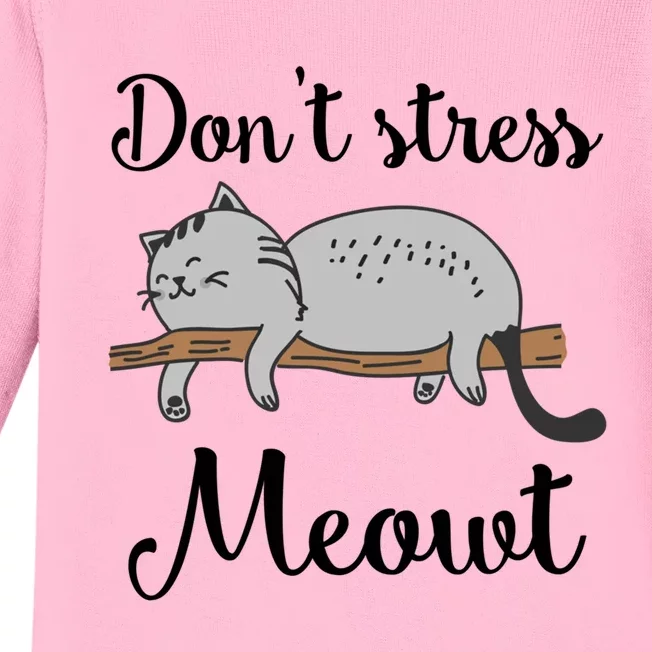 Dont Stress Meowt Funny Saying For Cat Lovers Gift Baby Long Sleeve Bodysuit