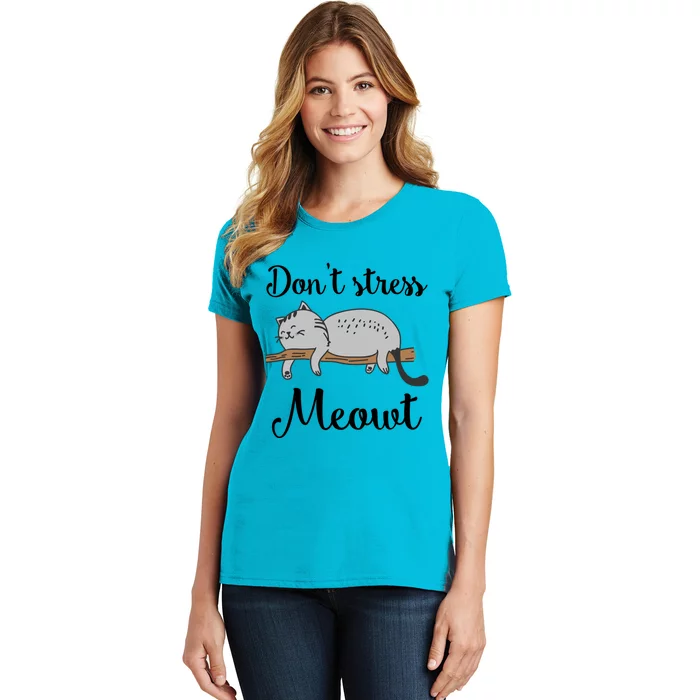 Dont Stress Meowt Funny Saying For Cat Lovers Gift Women's T-Shirt