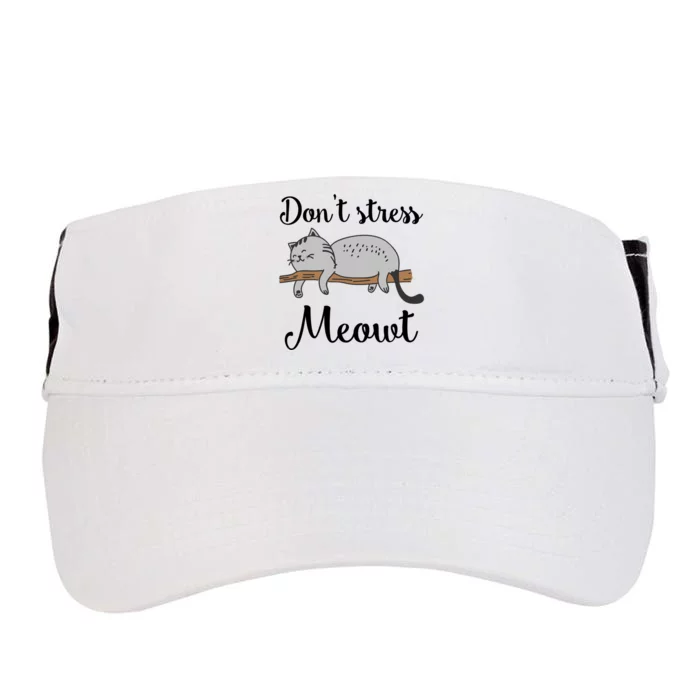 Dont Stress Meowt Funny Saying For Cat Lovers Gift Adult Drive Performance Visor