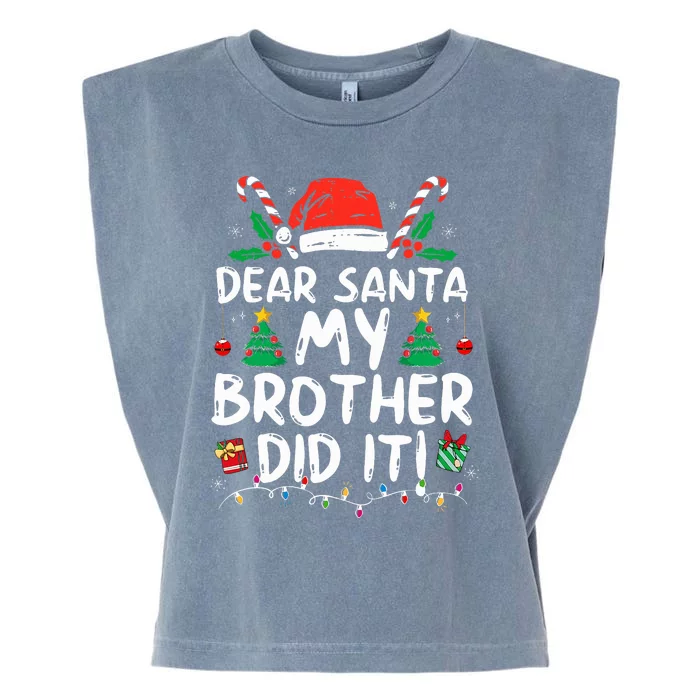 Dear Santa My Brother Did It Funny Christmas Garment-Dyed Women's Muscle Tee