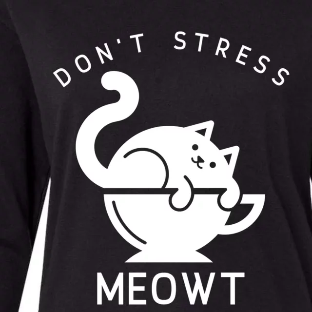 Don’t Stress Meowt Cat Cute Gift Womens Cotton Relaxed Long Sleeve T-Shirt