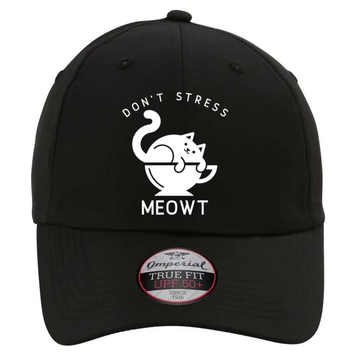 Don’t Stress Meowt Cat Cute Gift The Original Performance Cap