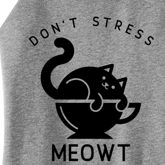 Don’t Stress Meowt Cat Cute Gift Women’s Perfect Tri Rocker Tank