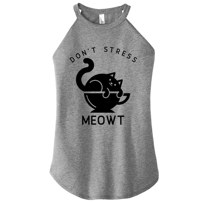 Don’t Stress Meowt Cat Cute Gift Women’s Perfect Tri Rocker Tank