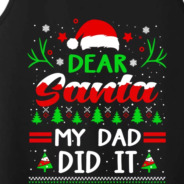 Dear Santa My Dad Did It Funny Christmas Pajama Gift Performance Tank