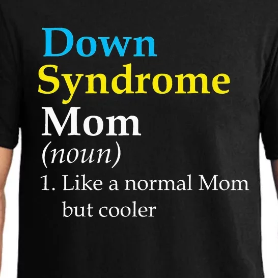 Down Syndrome Mom Funny Definition World Awareness Day Pajama Set