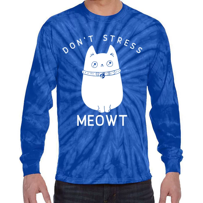 Don’t Stress Meowt Cute Cat Gift Tie-Dye Long Sleeve Shirt