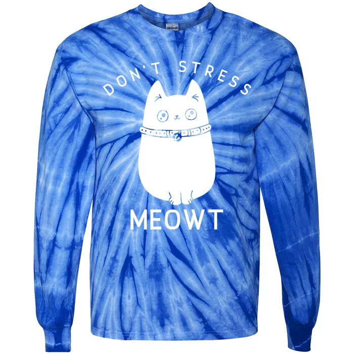 Don’t Stress Meowt Cute Cat Gift Tie-Dye Long Sleeve Shirt